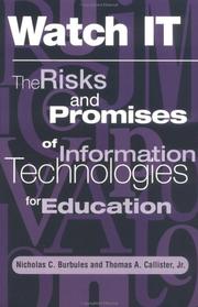Cover of: Watch It: The Risky Promises and Promising Risks of Information Technology for Education