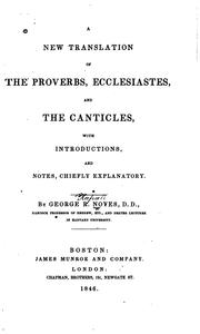 Cover of: A New Translation of the Proverbs, Ecclesiastes, and the Canticles, with ...