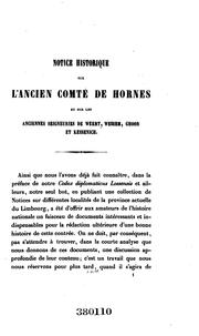 Notice historique sur l'ancien comté de Hornes et sur les anciennes ... by Mathias Joseph Wolters, J Wolters