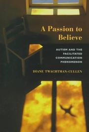 A passion to believe by Diane Twachtman-Cullen