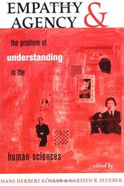 Cover of: Empathy and Agency: The Problem of Understanding in the Human Sciences