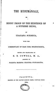 Cover of: The Kusumānjali; Or, Hindu Proof of the Existence of a Supreme Being