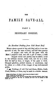 Cover of: The family save-all, a system of secondary cookery. By the editor of 'Enquire within'.