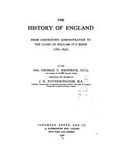 Cover of: History of England from Addington's Administration to the Close of William Fourth's Reign 1801-1837 by George C. Brodrick, John Knight Fotheringham