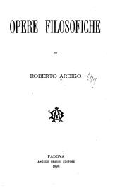 Opere filosofiche di Roberto Ardigò by Roberto Ardigò
