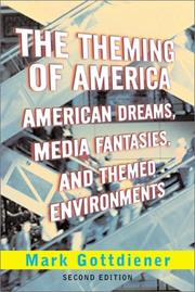 Cover of: The Theming of America by Mark Gottdiener