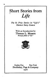 Cover of: Short Stories from Life: The 81 Prize Stories in "Life's" Shortest Story Contest