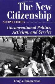 Cover of: The new citizenship by Craig A. Rimmerman, Craig A. Rimmerman