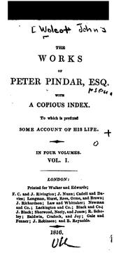 Cover of: The Works of Peter Pindar, Esq. With a Copious Index: to which is prefixed some account of his ...