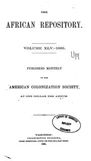 Cover of: The African Repository by American Colonization Society, American Colonization Society