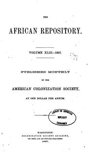 Cover of: The African Repository by American Colonization Society, American Colonization Society