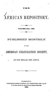 Cover of: The African Repository by American Colonization Society, American Colonization Society