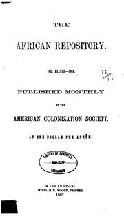 Cover of: The African Repository by American Colonization Society, American Colonization Society