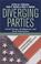 Cover of: Diverging Parties