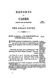 Cover of: Report of Cases in Chancery: Argued and Determined in the Rolls Court During the Time of Lord ... by Great Britain. Court of Chancery., Baron Henry Bickersteth Langdale , Charles Beavan , Chaloner William Chute, John Romilly Romilly, Great Britain. Court of Chancery.