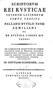 Scriptorvm rei rvsticae vetervm latinorvm tomvs primvs-[qvartvs]... by Giulio Pontedera , Pietro de' Crescenzi