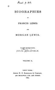 Cover of: Biographies of Francis Lewis and Morgan Lewis by Mrs Julia Livingston Delafield