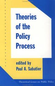 Cover of: Theories of the Policy Process (Theoretical Lenses on Public Policy) by Paul A. Sabatier