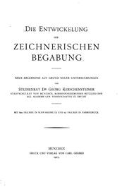 Cover of: Die Entwickelung der zeichnerischen Begabung: Neue Ergebnisse auf Grund neuer Untersuchungen von 