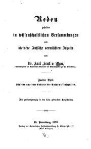 Cover of: Reden gehalten in wissenschaftlichen Versammlungen und kleinere Aufsätze vermischten Inhalts by Karl Ernst von Baer, Karl Ernst von Baer