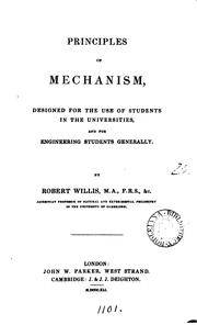 Cover of: Principles of mechanism by Robert Willis