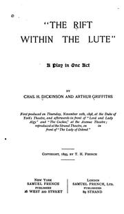 Cover of: "The Rift Within the Lute": A Play in One Act by Charles H. Dickinson , Arthur Griffiths