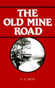 Cover of: Old Mine Road by Charles Gilbert Hine
