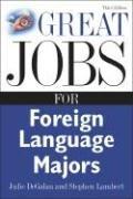 Cover of: Great Jobs for Foreign Language Majors (Great Jobs Series)
