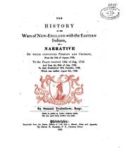 Cover of: The History of the Wars of New-England with the Eastern Indians: Or, a Narrative of Their ...