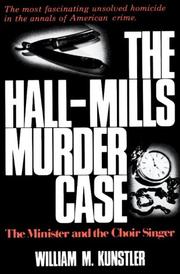 Cover of: The Hall-Mills murder case by William Moses Kunstler