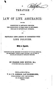 Cover of: A Treatise Upon the Law of Life Assurance: Upon the Constitution of Assurance Companies, the ...