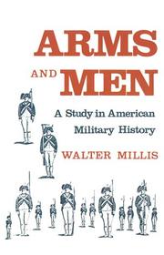 Cover of: Arms and men by Walter Millis