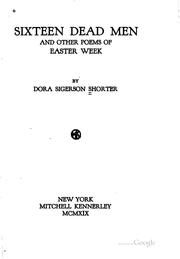 Cover of: Sixteen Dead Men: And Other Poems of Easter Week: And other poems of Easter week