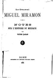 Le général Miguel Miramon by Victor Daran