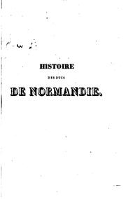Cover of: Histoire des ducs de Normandie by Guillaume de Jumièges , Guilelmus Pictaviensis