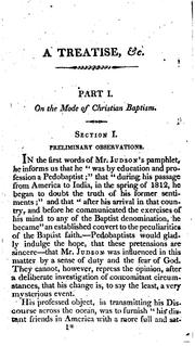 Cover of: A Treatise on the Mode and Subjects of Christian Baptism: In Two Parts : Designed as a Reply to ...