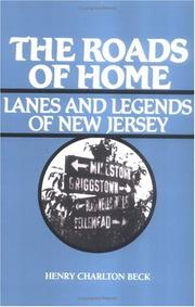 Cover of: The Roads of Home: Lanes and Legends of New Jersey