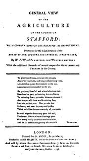 Cover of: General View of the Agriculture of the County of Stafford: With Observations on the Means of Its ...