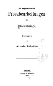 Cover of: Die angelsächsischen Prosabearbeitungen der"benedictinerregel