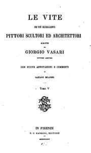 Cover of: Le vite de' più eccellenti pittori, scultori ed architettori