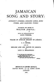 Cover of: Jamaican Song and Story: Annancy Stories, Digging Sings, Ring Tunes, and ... by Walter Jekyll, Alice Werner, C. S. Myers , Lucy Etheldred Broadwood