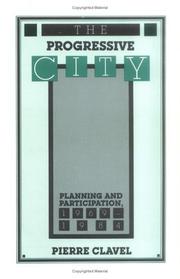 Cover of: The progressive city: planning and participation, 1969-1984
