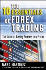 Cover of: The 10 Essentials of Forex Trading by Jared Martinez, Jared Martinez