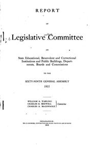 Cover of: Report of Legislative Committee on State Educational, Benevolent and ...