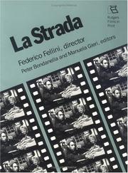 Cover of: LA Strada (Rutgers Films in Print) by Peter Bondanella, Manuela Gieri