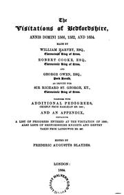 Cover of: The Visitations of Bedfordshire: Annis Domini 1566, 1582, and 1634 by Sir Richard Saint -George, William Harvey , Robert Cooke, George Owen, Frederick Augustus Page-Turner , College of Arms (Great Britain)