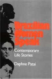 Cover of: Brazilian women speak by [interviews edited and translated by] Daphne Patai.