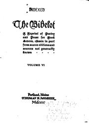 Cover of: The Bibelot: A Reprint of Poetry and Prose for Book Lovers, Chosen in Part from Scarce Editions ... by John Keats, Thomas Bird Mosher