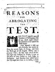 Reasons for Abrogating the Test: Imposed Upon All Members of Parliament .. by Samuel Parker