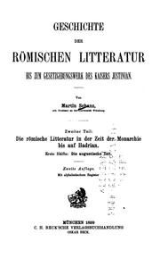 Cover of: Geschichte der römischen Litteratur bis zum Gesetzgebungswerk des Kaisers Justinian by Martin von Schanz